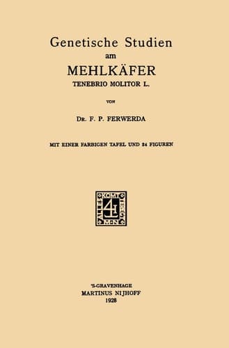 Genetische Studien am Mehlkäfer Tenebrio Molitor L (German Edition)