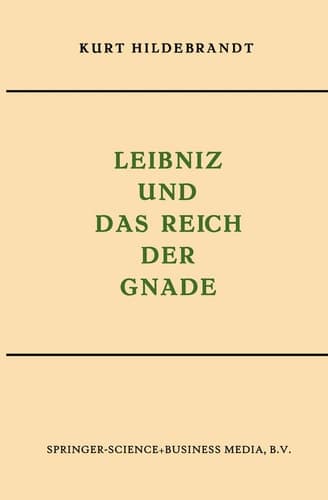 Leibniz und das Reich der Gnade (German Edition)