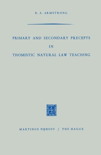 Primary and Secondary Precepts in Thomistic Natural Law Teaching
