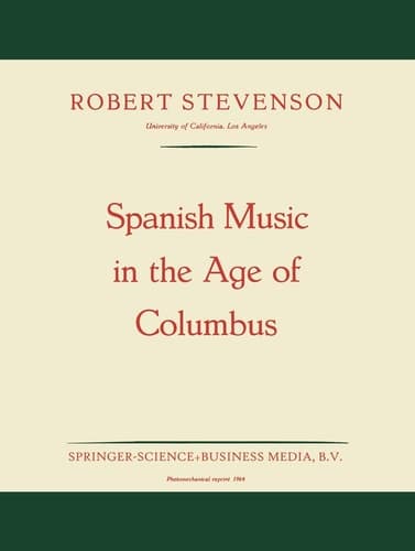 Spanish Music in the Age of Columbus
