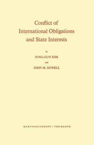 Conflict of International Obligations and State Interests