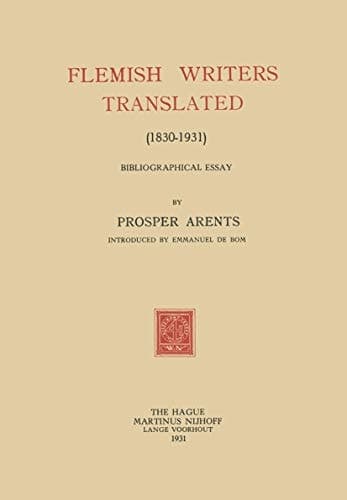 Flemish Writers Translated (1830–1931) Bibliographical Essay