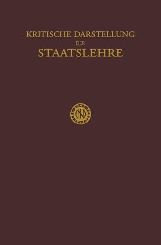 Kritische Darstellung der Staatslehre (German Edition)