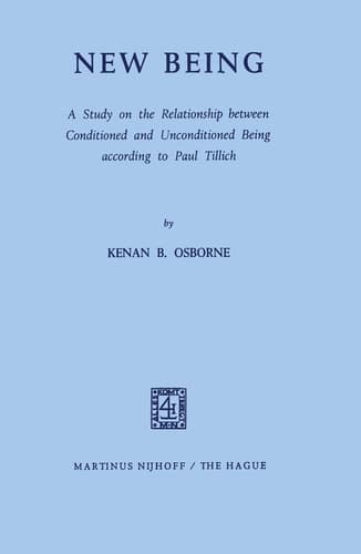 New Being A Study on the Relationship between Conditioned and Unconditioned Being according to Paul Tillich
