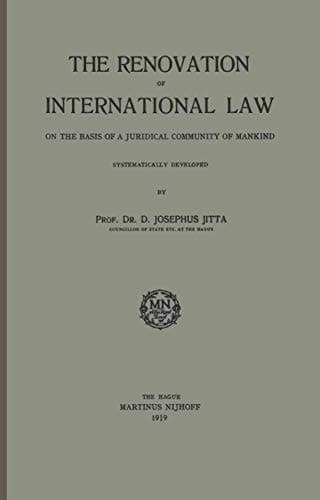 The Renovation of International Law: On the Basis of a Juridical Community of Mankind