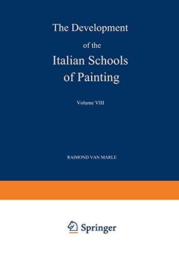 The Development of the Italian Schools of Painting Volume VIII