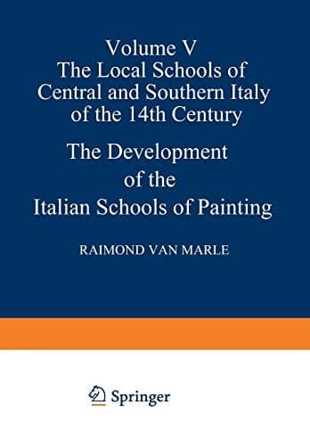 The Development of the Italian Schools of Painting Volume V