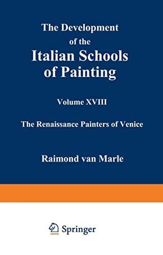 The Development of the Italian Schools of Painting Volume XVIII