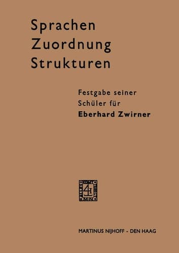 Sprachen - Zuordnung - Strukturen Festgabe seiner Schüler für Eberhard Zwirner