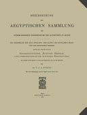 Beschreibung der Aegyptischen Sammlung des Niederländischen Reichsmuseums der Altertümer in Leiden Die Denkmäler der Zeit Zwischen dem Alten und Mittleren Reich und des Mittleren Reiches. Zweite Abteilung: Grabgegenstände, Statuen, Gefässe und Verschiedenartige Kleinere Gegenstände. Mit Einem Supplement zu den Monumenten des Alten Reiches