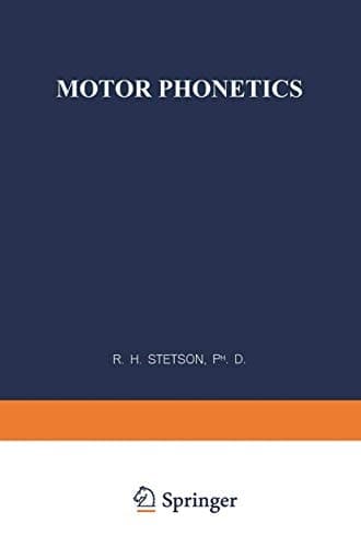 Motor Phonetics A Study of Speech Movements in Action