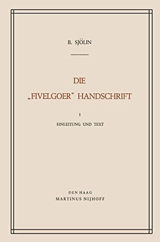 Die „Fivelgoer“ Handschrift