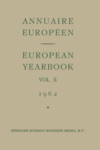 Annuaire Europeen European yearbook.. 1962