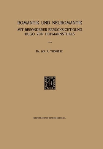 Romantik und Neuromantik: Mit Besonderer Berücksichtigung Hugo von Hofmannsthals (German Edition)