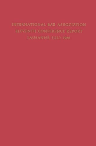 Eleventh Conference of the International Bar Association Lausanne, Switzerland, July 11–15, 1966