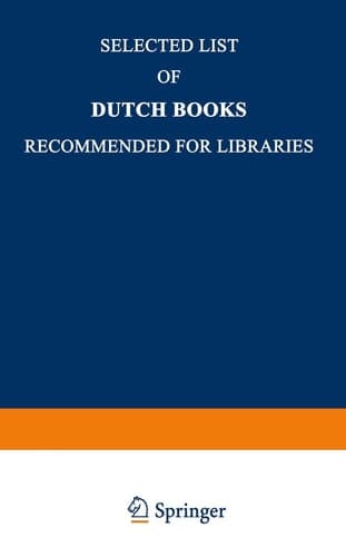 Selected List of Dutch Books Recommended for Libraries