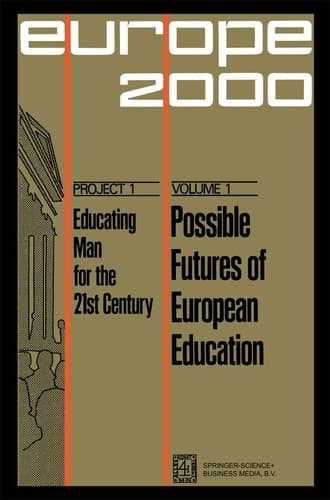 Possible Futures of European Education Numerical and System’s Forecasts