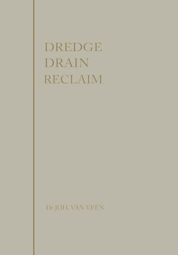 Dredge, Drain, Reclaim The Art of a Nation