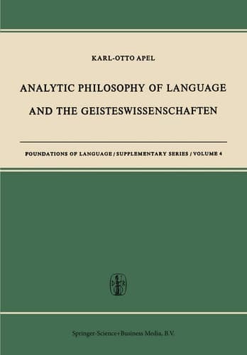 Analytic Philosophy of Language and the Geisteswissenschaften (Foundations of Language Supplementary Series)