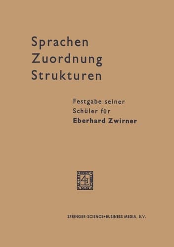 Sprachen — Zuordnung — Strukturen Festgabe seiner Schüler für Eberhard Zwirner