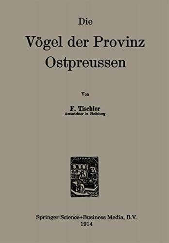 Die Vögel der Provinz Ostpreussen (German Edition)