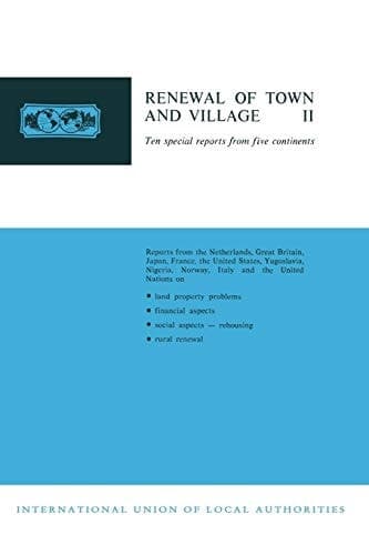 Renewal of Town and Village II Ten special reports from five continents