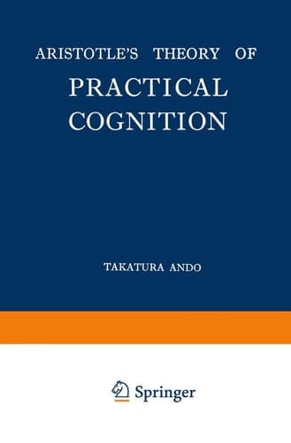 Aristotle’s Theory of Practical Cognition