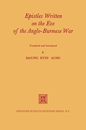 Epistles Written on the Eve of the Anglo-Burmese War
