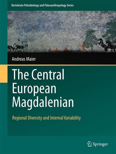 The Central European Magdalenian Regional Diversity and Internal Variability