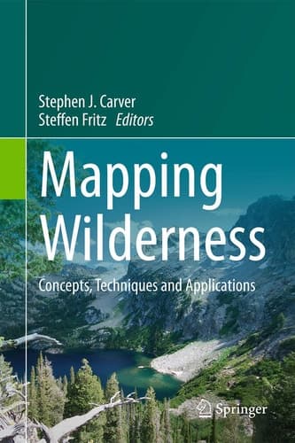 Mapping Wilderness Concepts, Techniques and Applications
