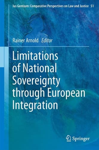 Limitations of National Sovereignty through European Integration