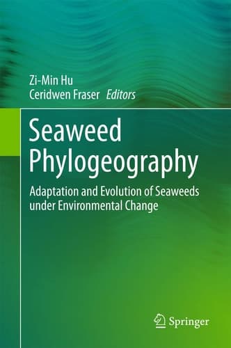 Seaweed Phylogeography Adaptation and Evolution of Seaweeds under Environmental Change