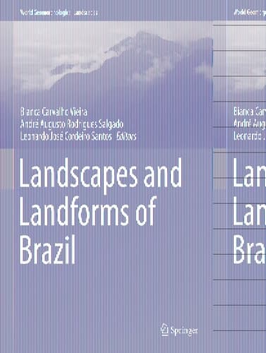 Landscapes and Landforms of Brazil