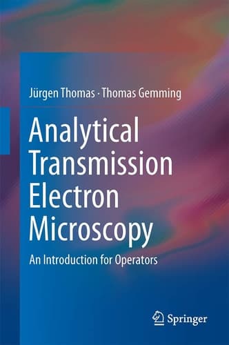 Analytical Transmission Electron Microscopy An Introduction for Operators