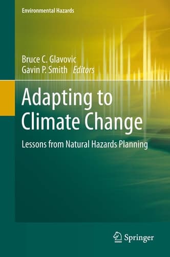 Adapting to Climate Change Lessons from Natural Hazards Planning
