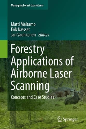 Forestry Applications of Airborne Laser Scanning Concepts and Case Studies