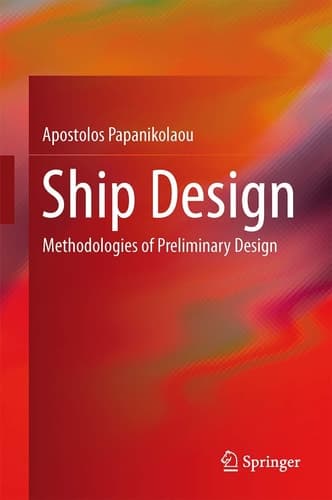 Ship Design Methodologies of Preliminary Design