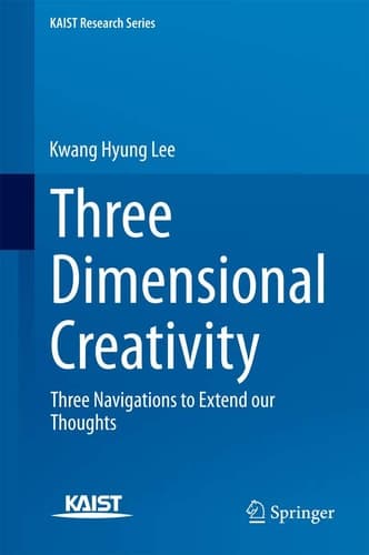 Three Dimensional Creativity Three Navigations to Extend our Thoughts