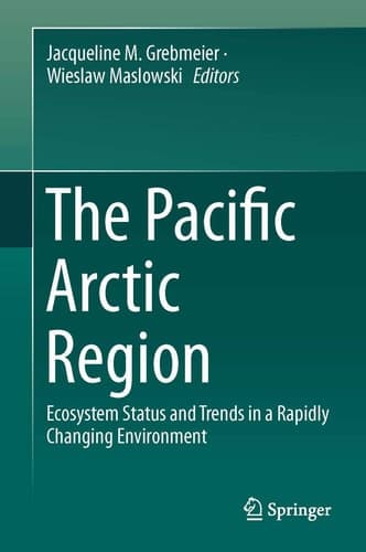 The Pacific Arctic Region Ecosystem Status and Trends in a Rapidly Changing Environment