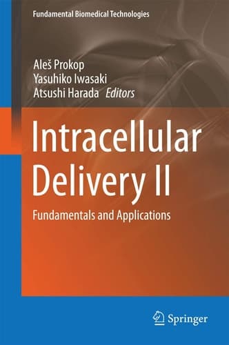 Intracellular Delivery II Fundamentals and Applications