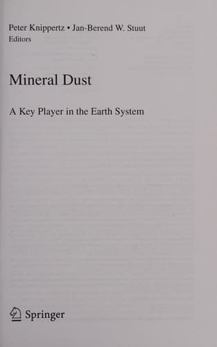 Mineral Dust A Key Player in the Earth System