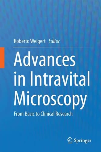 Advances in Intravital Microscopy From Basic to Clinical Research