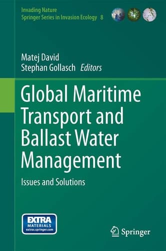 Global Maritime Transport and Ballast Water Management Issues and Solutions