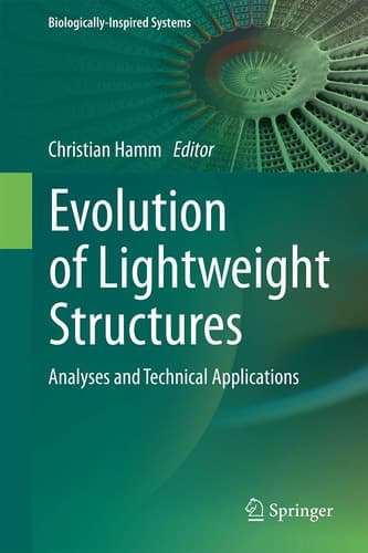 Evolution of Lightweight Structures Analyses and Technical Applications