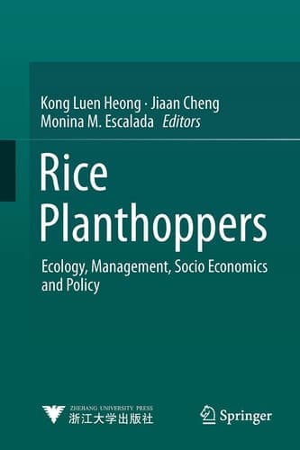 Rice Planthoppers Ecology, Management, Socio Economics and Policy