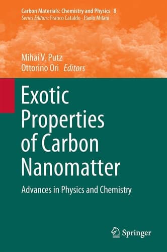 Exotic Properties of Carbon Nanomatter Advances in Physics and Chemistry