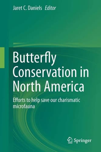 Butterfly Conservation in North America Efforts to help save our charismatic microfauna