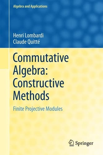 Commutative Algebra: Constructive Methods Finite Projective Modules