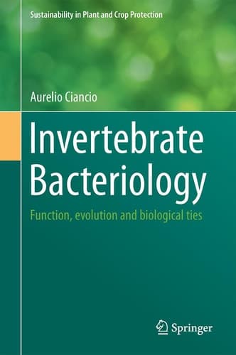 Invertebrate Bacteriology Function, Evolution and Biological Ties