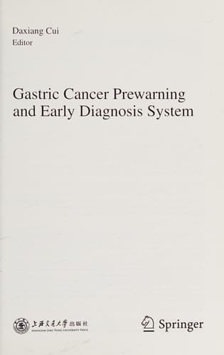 Gastric Cancer Prewarning and Early Diagnosis System